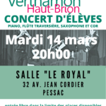 Concert des élèves de piano, flûte traversière et cor au Royal de Pessac 14/03/2023 20h